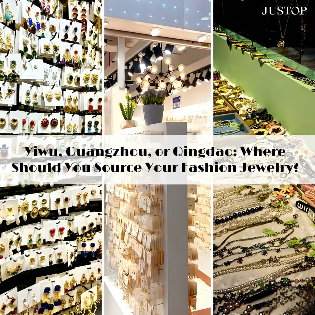 Yiwu, Guangzhou, or Qingdao: Where Should You Source Your Fashion Jewelry?