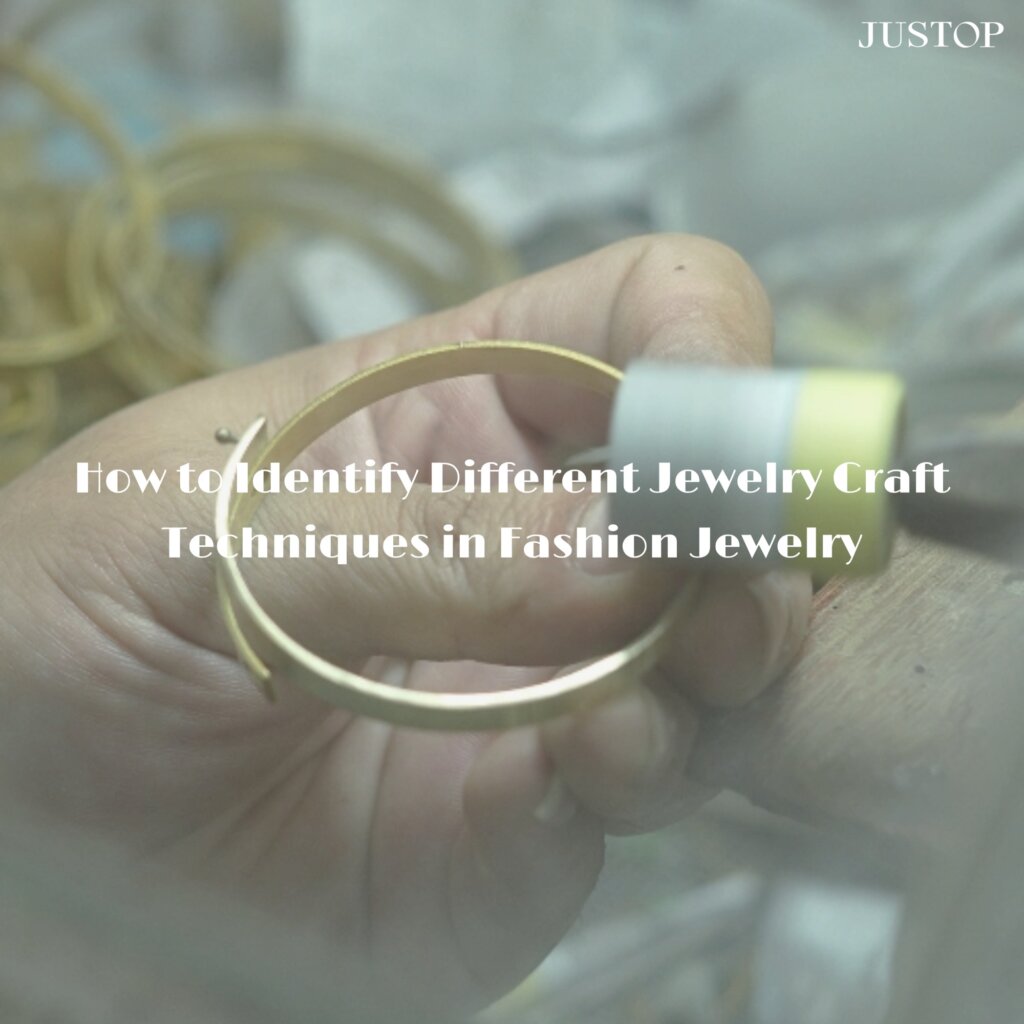 Hexingsheng Jewelry | How to Identify Different Jewelry Craft Techniques in Fashion Jewelry How to Identify Different Jewelry Craft Techniques in Fashion Jewelry